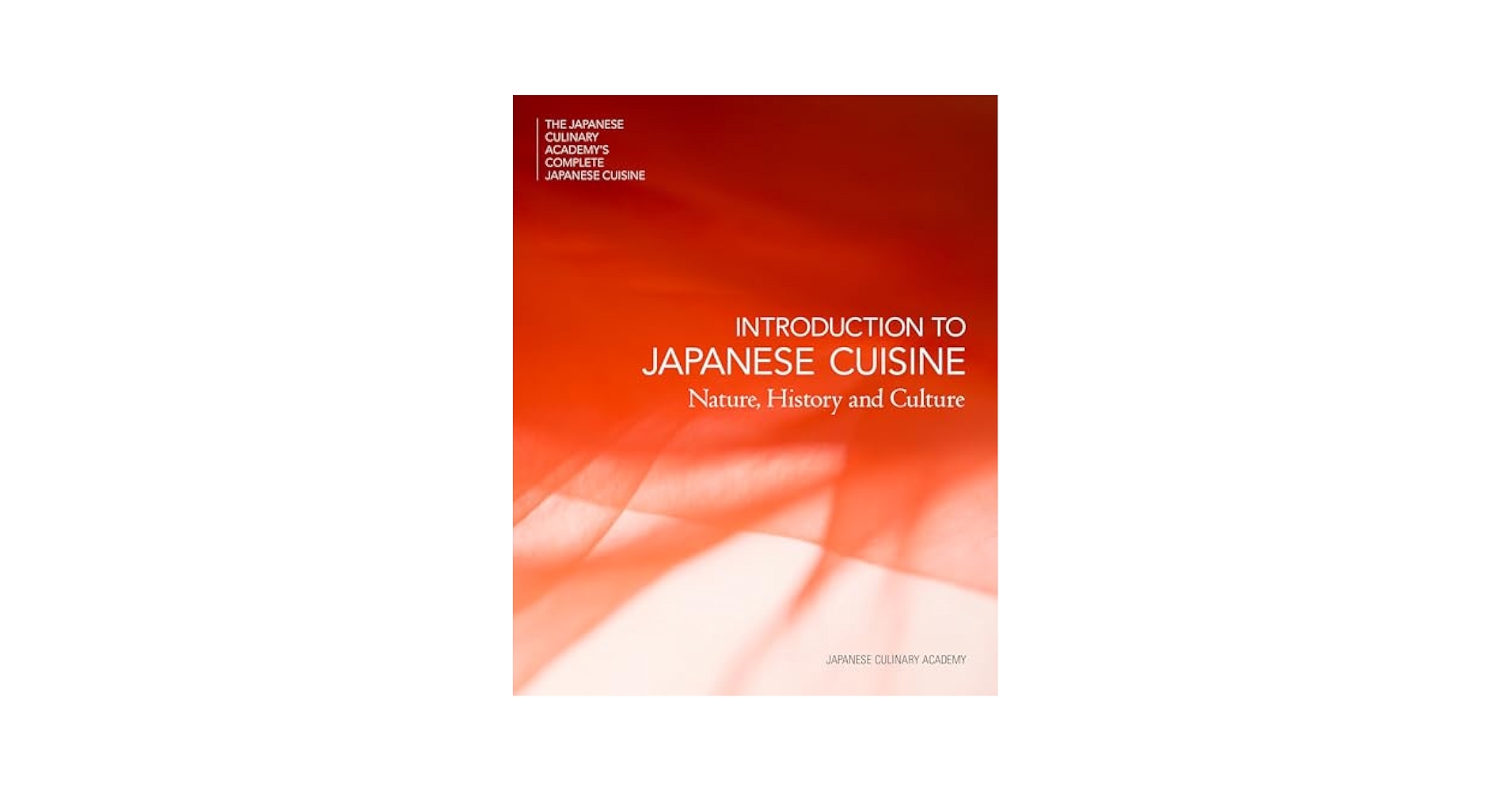 Introduction to Japanese Cuisine: Nature, History and